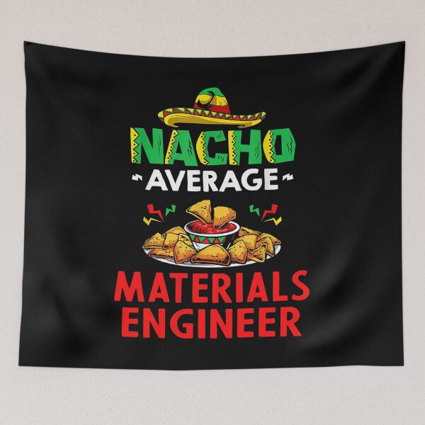 Item preview, Nacho Average Materials engineer Shirt, Funny Materials engineer Shirt, Gift For Materials engineer, Materials engineer Christmas Fathers day Gift designed and sold by xlnv.