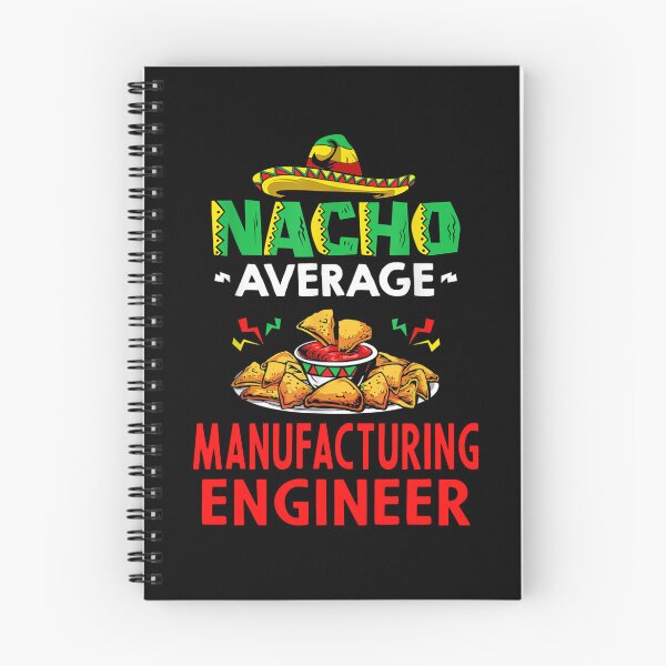 Item preview, Nacho Average Manufacturing engineer Shirt, Funny Manufacturing engineer Shirt, Gift For Manufacturing engineer, Manufacturing engineer Christmas Fathers day Gift designed and sold by xlnv.