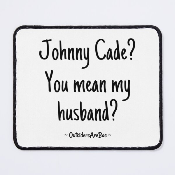 Item preview, johnny cade husband designed and sold by SarahAt36.