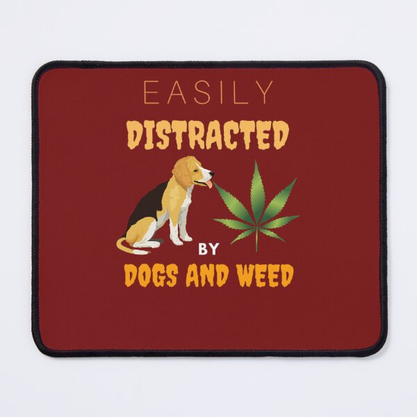 Item preview, Dogs And Weed By Dogs And Weed Funny Dog Lovers Gift Easily Distracted designed and sold by BestDesignbySof.