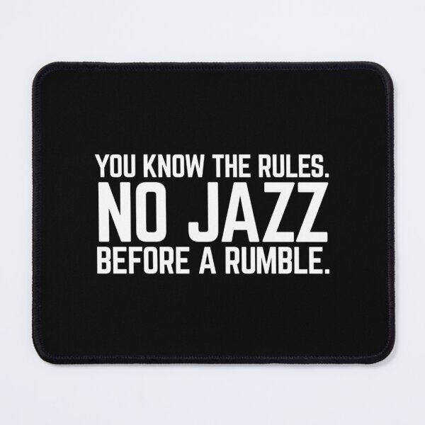 Item preview, NO JAZZ BEFORE A RUMBLE   designed and sold by SarahAt36.