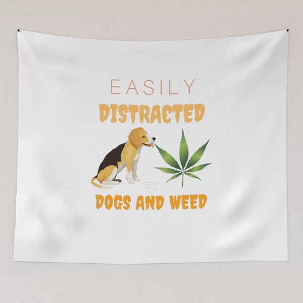 Item preview, Dogs And Weed By Dogs And Weed Funny Dog Lovers Gift Easily Distracted designed and sold by BestDesignbySof.