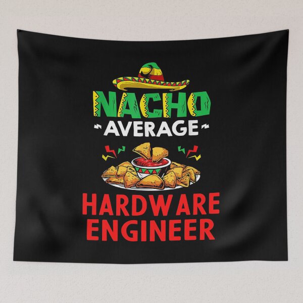 Item preview, Nacho Average Hardware engineer Shirt, Funny Hardware engineer Shirt, Gift For Hardware engineer, Hardware engineer Christmas Fathers day Gift designed and sold by xlnv.