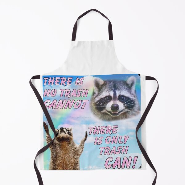 Item preview, Racoon Meme: There Is Only Trash Can designed and sold by Greg Heffley.