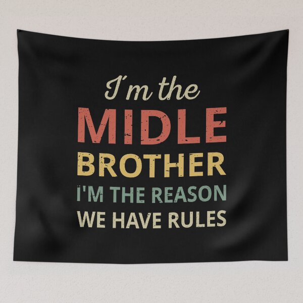 Item preview, Matching Brothers - Middle Brother The Reason We Have Rules III designed and sold by Lemon Pepper.