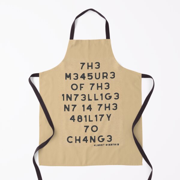 Item preview,  The measure of intelligence is the ability to change BY CALLIS designed and sold by Calliope Cr ⭐⭐⭐⭐⭐.