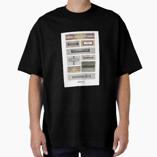 Berlin Sign Poster Oversized T-Shirt