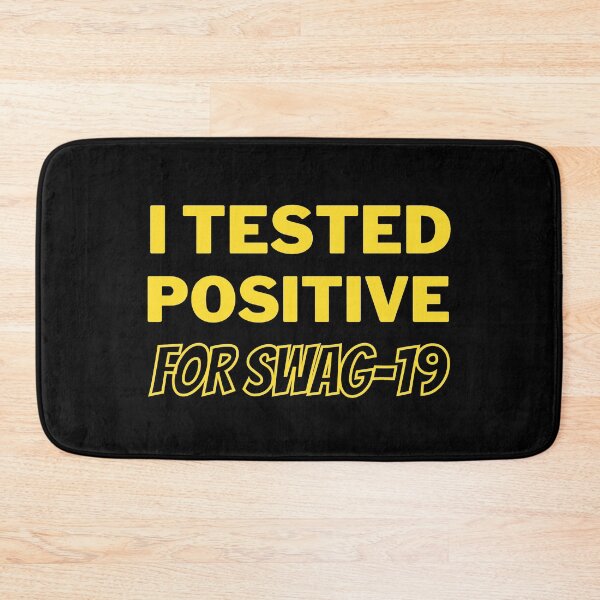 Item preview, I tested positive for swag-19 designed and sold by Catspeople.