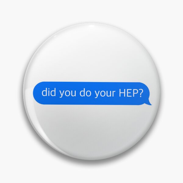 Item preview, Did You Do Your HEP text message designed and sold by medxwell.