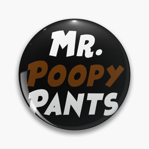 Item preview, MR Poopy Pants  designed and sold by John-Paul Sanders.