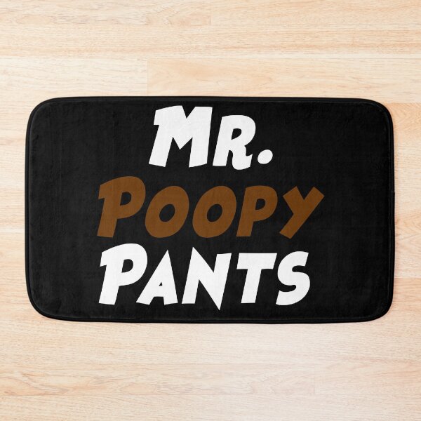 Item preview, MR Poopy Pants  designed and sold by John-Paul Sanders.