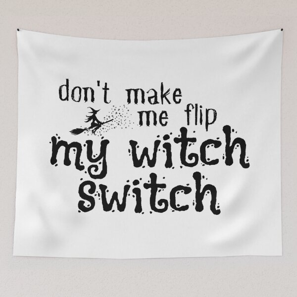 Item preview, Funny Halloween , Don't Make Me Flip My Witch Switch, Funny Halloween , Halloween Gift, Salem Witch designed and sold by Alexa5454.