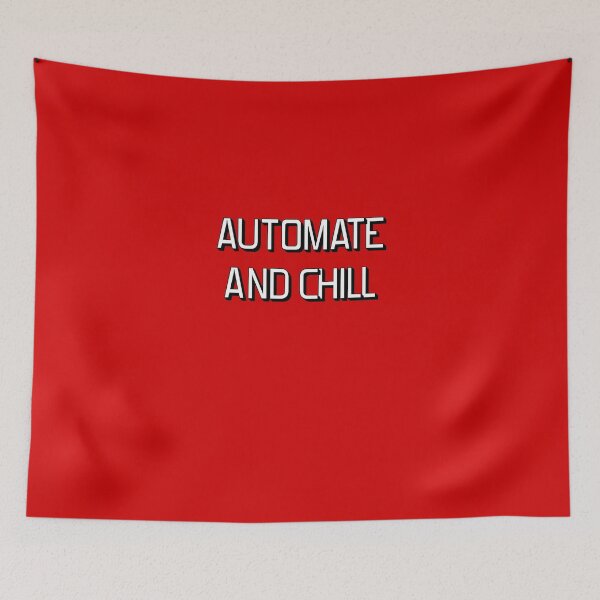 Item preview, Automate and Chill designed and sold by petrosdeme.