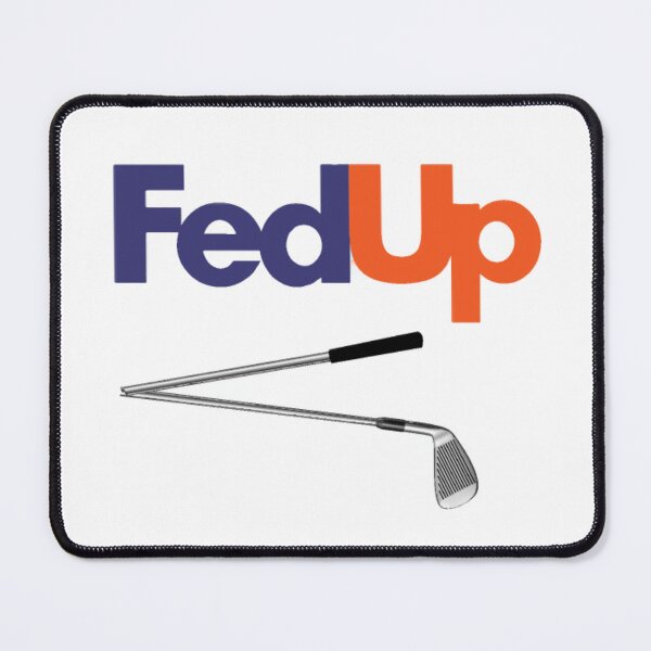 Item preview, Fed Up designed and sold by sportzbooze.