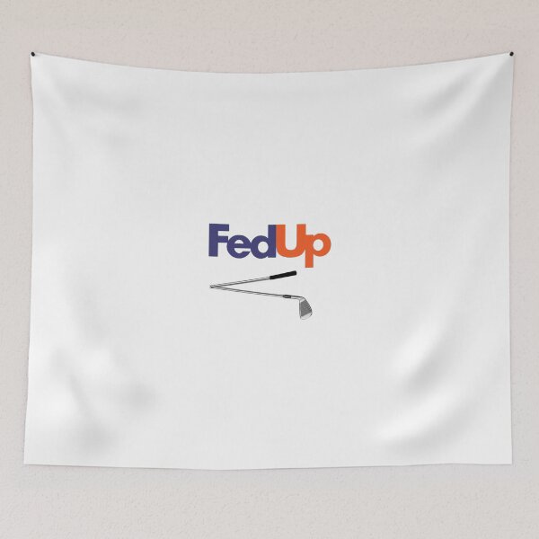 Item preview, Fed Up designed and sold by sportzbooze.
