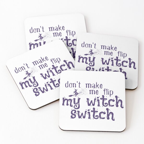 Item preview,  Funny Halloween , Don't Make Me Flip My Witch Switch, Funny Halloween , Halloween Gift, Salem Witch designed and sold by Alexa5454.