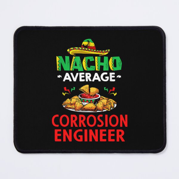 Item preview, Nacho Average Corrosion engineer Shirt, Funny Corrosion engineer Shirt, Gift For Corrosion engineer, Corrosion engineer Christmas Fathers day Gift designed and sold by xlnv.