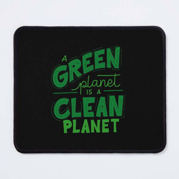 Item preview, A Green Planet is a Clean Planet - Sustainable Quotes  designed and sold by KarolinaPaz.