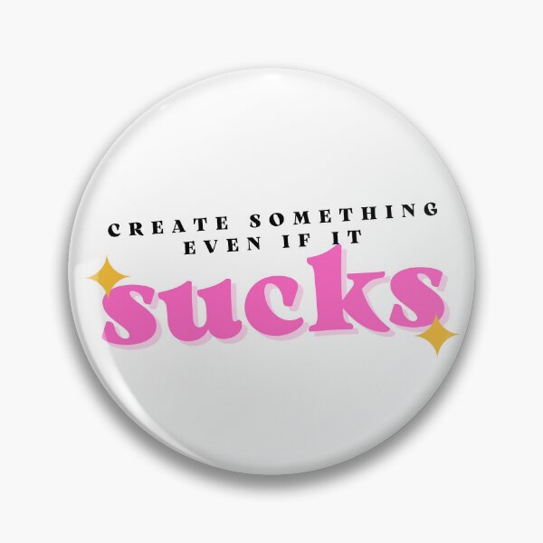 Item preview, Create something even if it sucks designed and sold by wordsup.