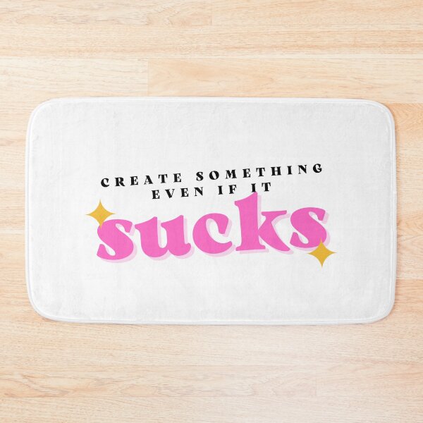 Item preview, Create something even if it sucks designed and sold by wordsup.