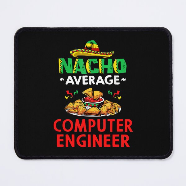 Item preview, Nacho Average Computer engineer Shirt, Funny Computer engineer Shirt, Gift For Computer engineer, Computer engineer Christmas Fathers day Gift designed and sold by xlnv.