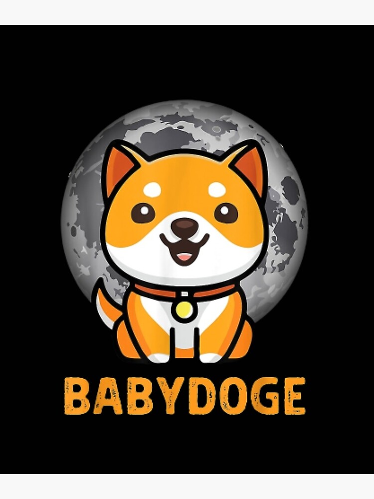 "baby doge" Poster for Sale by EmersonDiego Redbubble