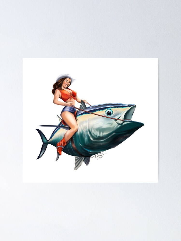 Bluefin Tuna Rider Fishing PinUp Girl Poster for Sale by Mary Tracy