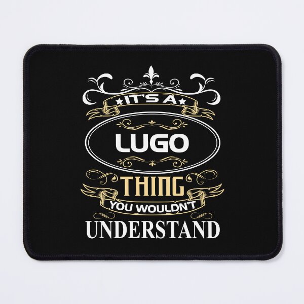 Item preview, Lugo Name Shirt It's A Lugo Thing You Wouldn't Understand designed and sold by Justavoka.