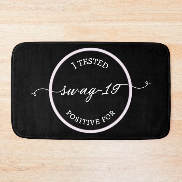 Item preview, I tested positive for swag-19 designed and sold by Catspeople.