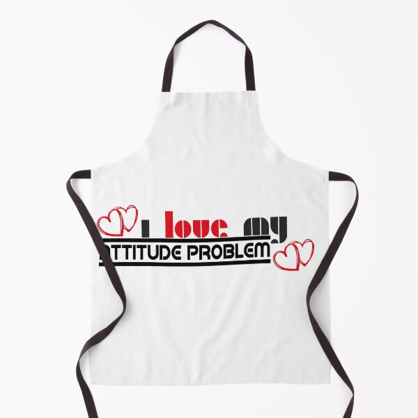 Item preview, i love my attitude problem designed and sold by belka620.