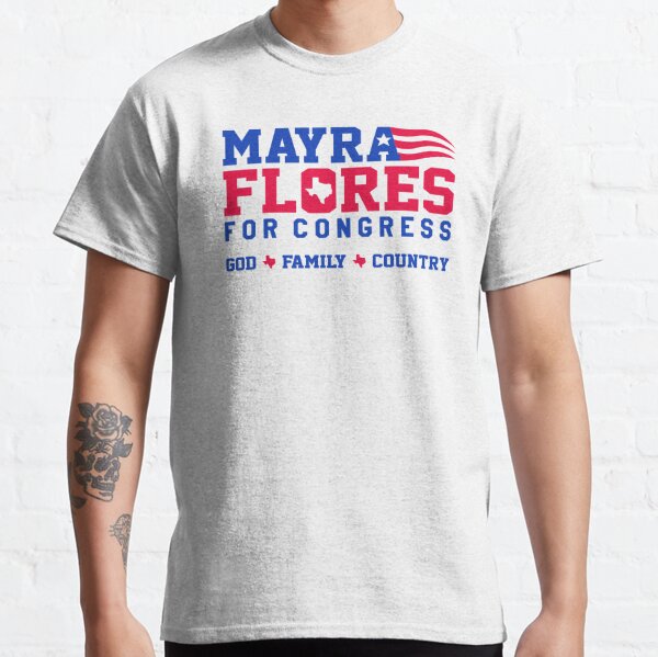 Mayra Flores For Congress Classic T-Shirt