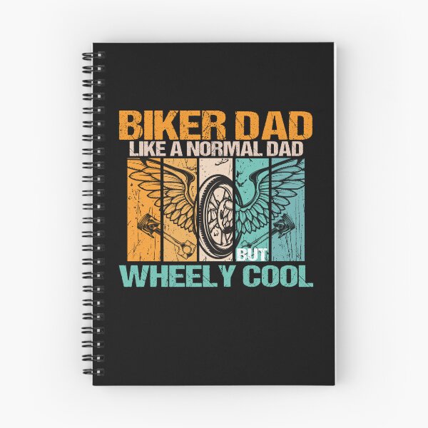 Item preview, biker dad like a normal dad but wheely cool designed and sold by SheIsAQueen.