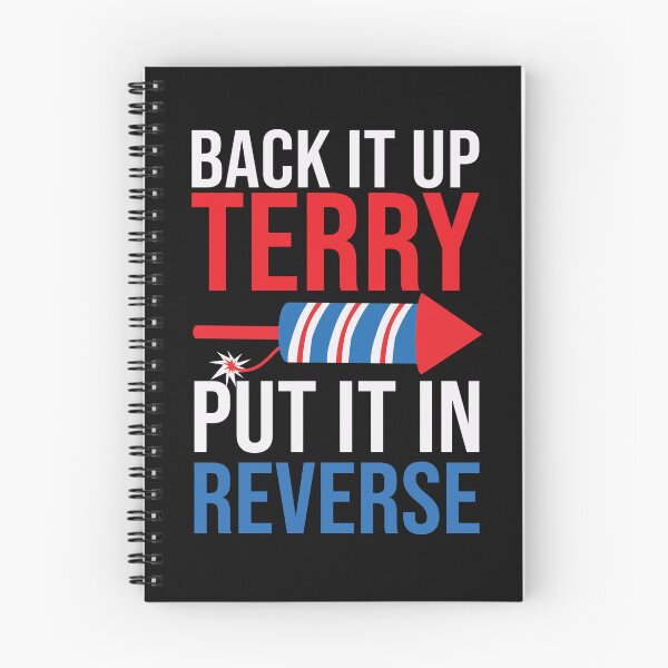 Item preview, Back It Up Terry Funny 4th Of July Fireworks Lover designed and sold by SharpThreadZ.