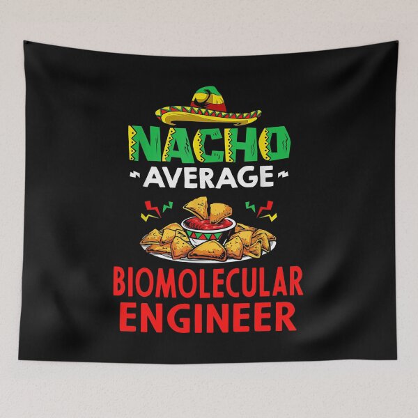 Item preview, Nacho Average Biomolecular engineer Shirt, Funny Biomolecular engineer Shirt, Gift For Biomolecular engineer, Biomolecular engineer Christmas Fathers day Gift designed and sold by xlnv.