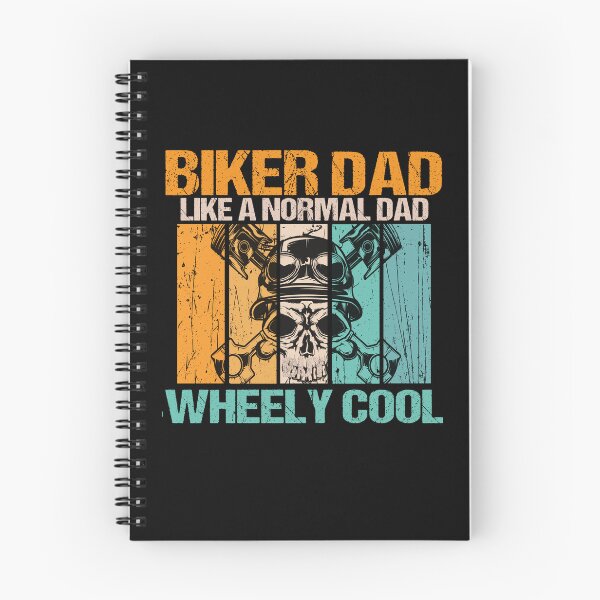 Item preview, biker dad like a normal dad but wheely cool designed and sold by SheIsAQueen.