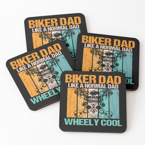 Item preview, biker dad like a normal dad but wheely cool designed and sold by SheIsAQueen.