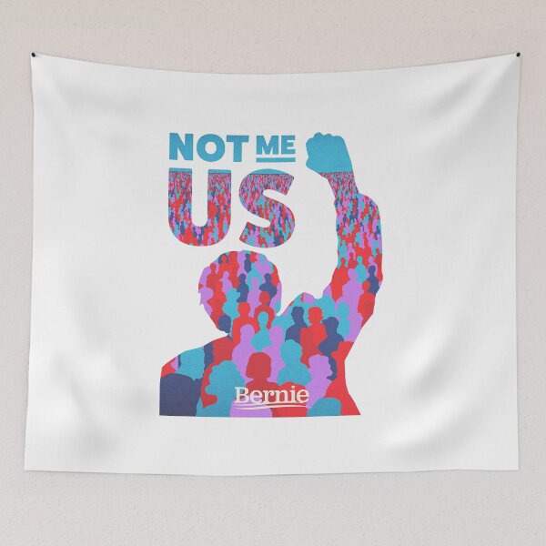 Item preview, Not Me Us, Bernie Sanders 2024| Bernie For President Campaign Slogan designed and sold by YikesForever.