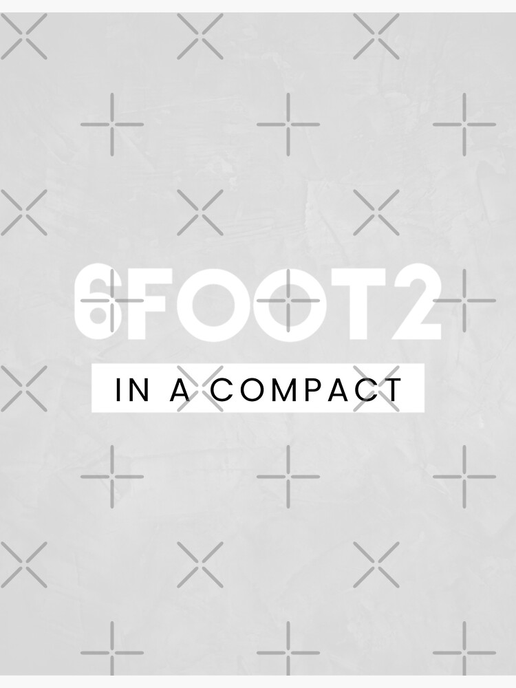 6-foot-2-in-a-compact-sticker-for-sale-by-mixedbags-redbubble