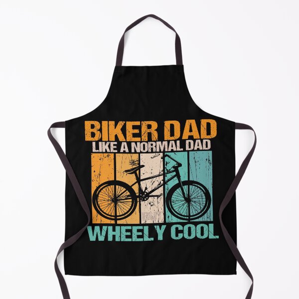 Item preview, biker dad like a normal dad but wheely cool designed and sold by SheIsAQueen.