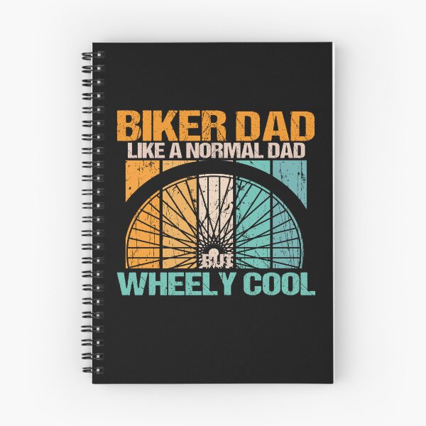 Item preview, biker dad like a normal dad but wheely cool designed and sold by SheIsAQueen.
