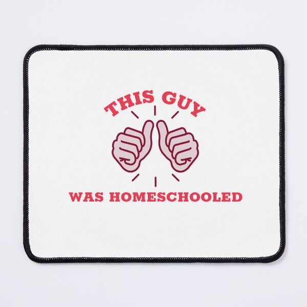 Item preview, This Guy Was Homeschooled designed and sold by thesalleyhouse.