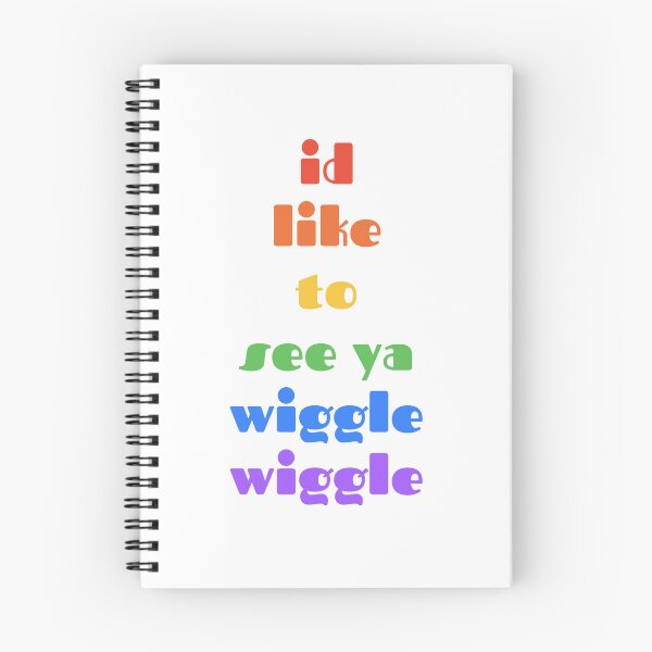 Item preview, I'd like to you see ya wiggle wiggle designed and sold by MixedBags.