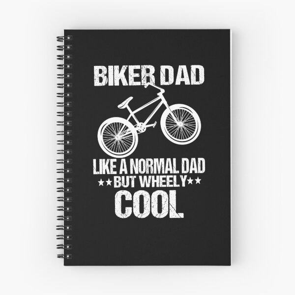 Item preview, biker dad like a normal dad but wheely cool designed and sold by SheIsAQueen.