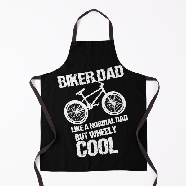 Item preview, biker dad like a normal dad but wheely cool designed and sold by SheIsAQueen.