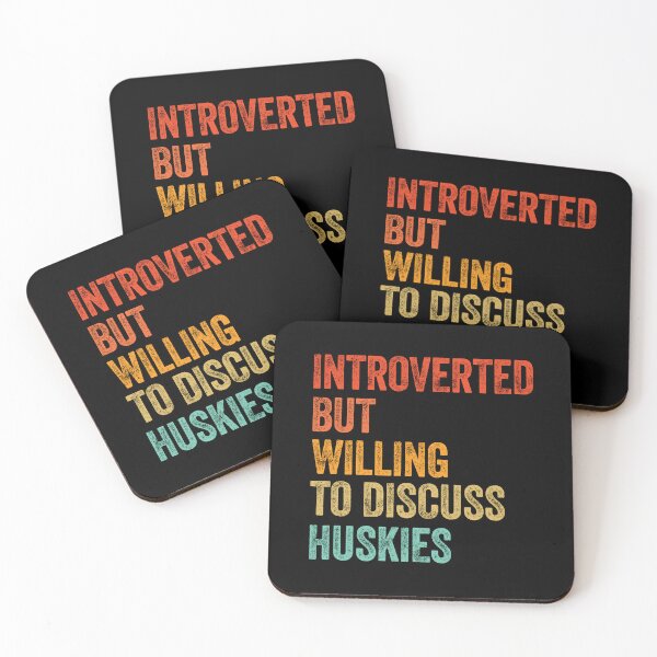Item preview, Introverted But Willing To Discuss Huskies designed and sold by Guarddogdrive.
