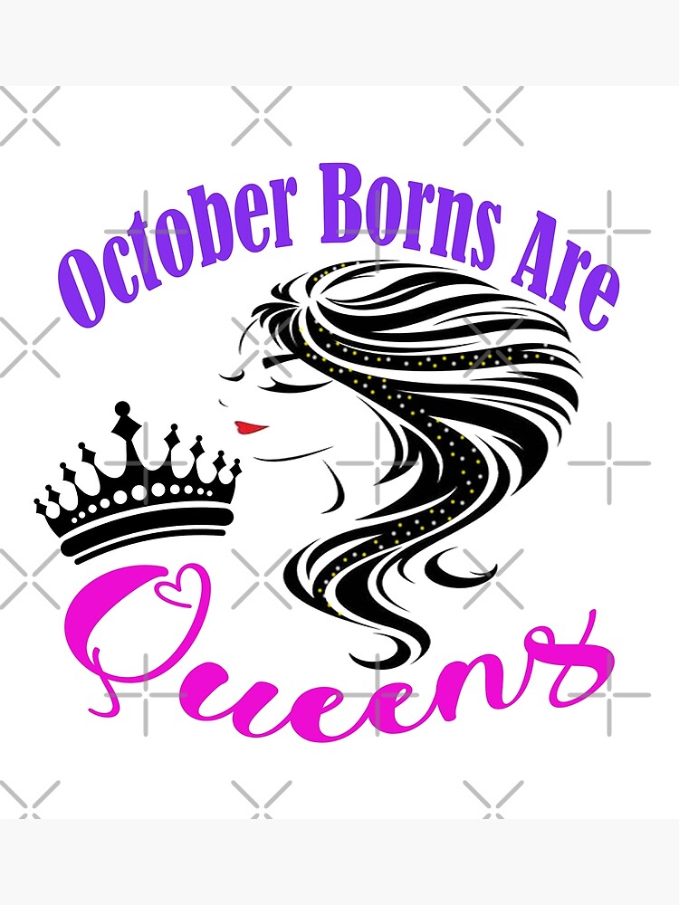 feminine-lady-with-crown-for-october-borns-are-queens-people-who-was