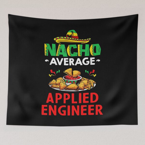 Item preview, Nacho Average Applied engineer Shirt, Funny Applied engineer Shirt, Gift For Applied engineer, Applied engineer Christmas Fathers day Gift designed and sold by xlnv.
