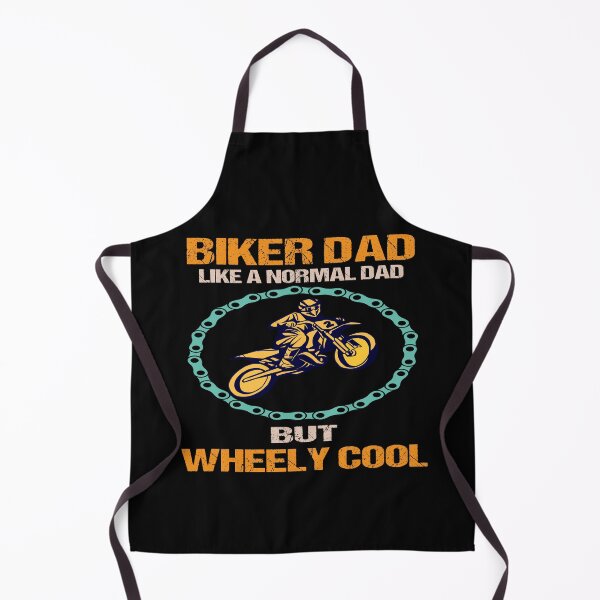 Item preview, biker dad like a normal dad but wheely cool designed and sold by SheIsAQueen.