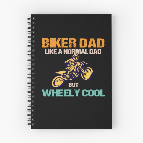 Item preview, biker dad like a normal dad but wheely cool designed and sold by SheIsAQueen.