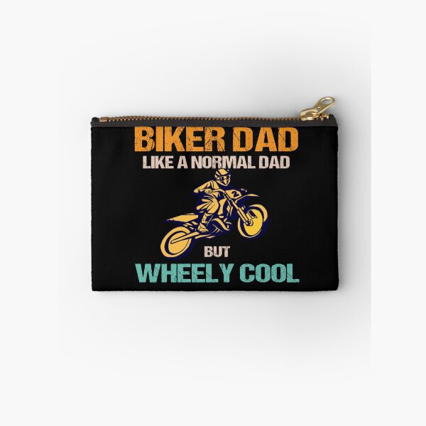 Item preview, biker dad like a normal dad but wheely cool designed and sold by SheIsAQueen.